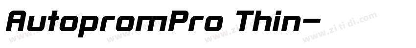 AutopromPro Thin字体转换 AutopromPro Thin字体转换
